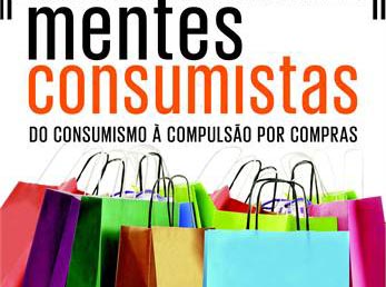 Dica de leitura – Mentes consumistas