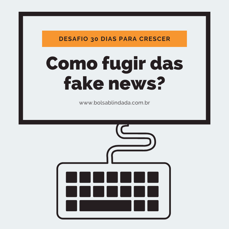 Como fugir das fake news