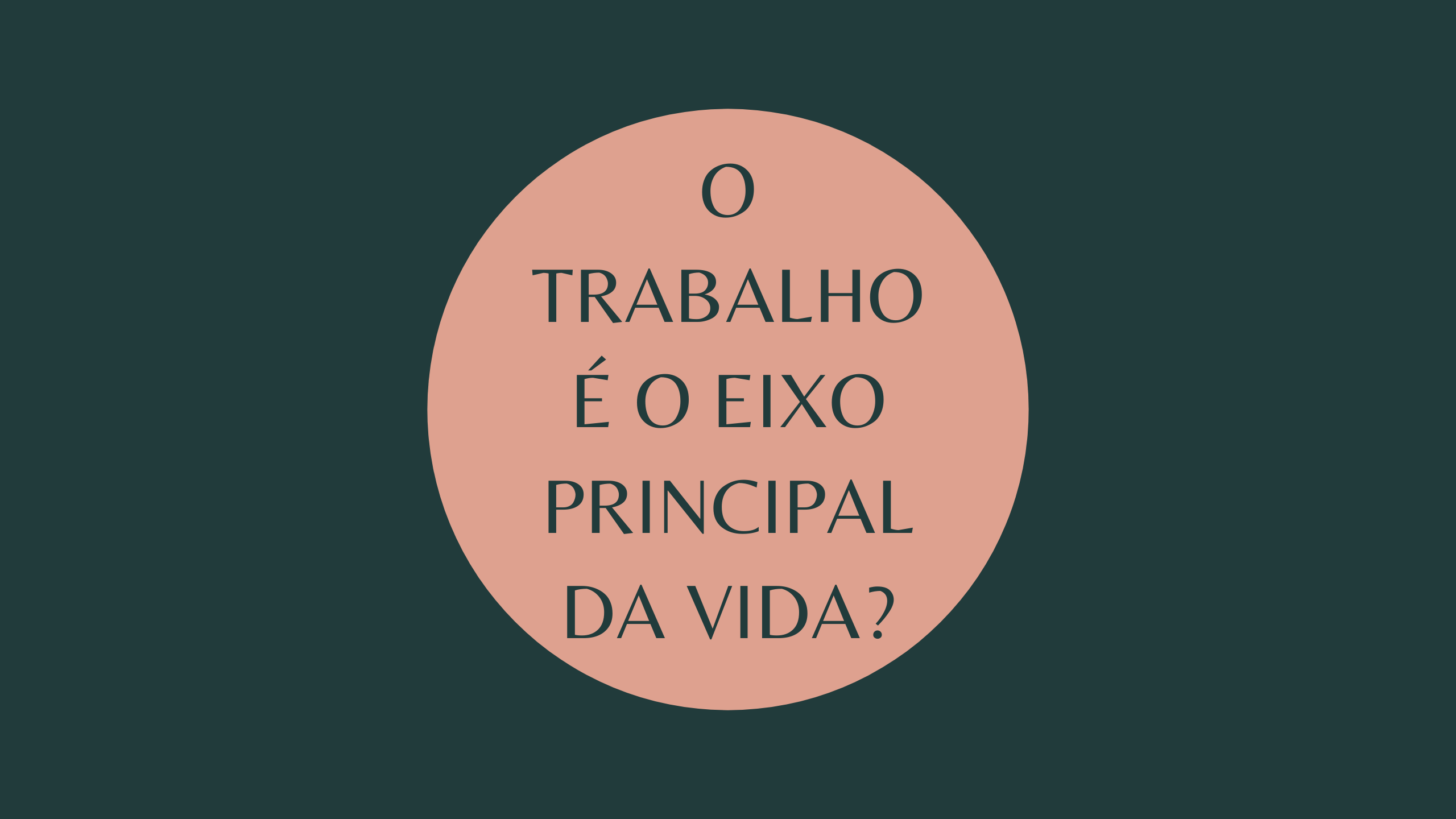 Você vive para trabalhar e ter dinheiro?