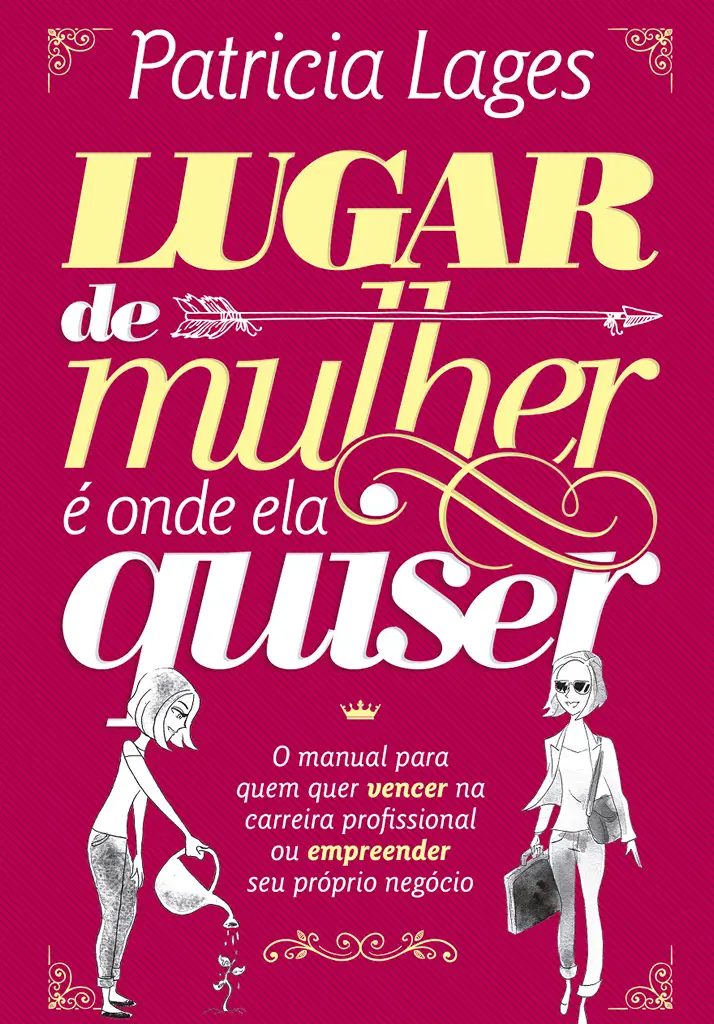 Lugar de mulher é onde ela quiser